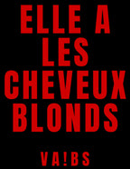 Elle a les cheveux blonds