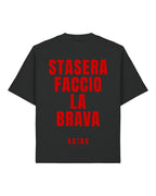 Stasera faccio la brava