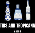 This and Tropicana