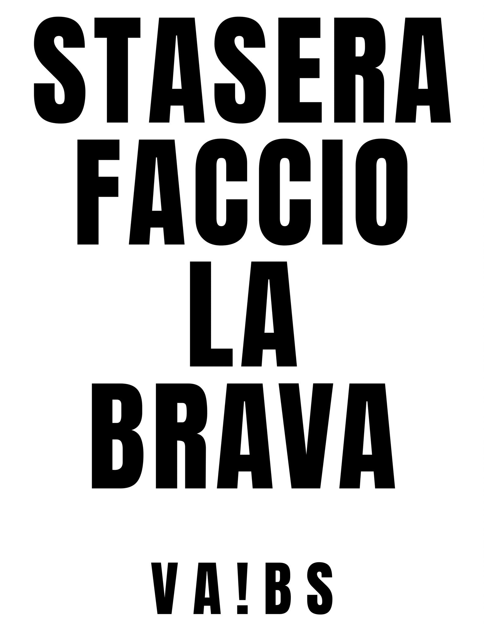 Stasera faccio la brava